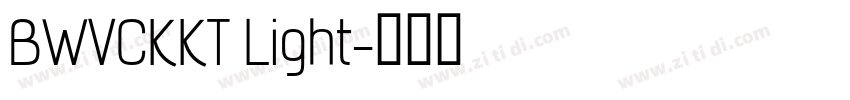 BWVCKKT Light字体转换